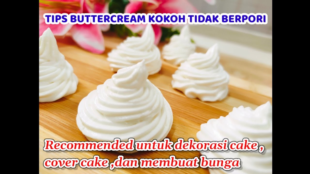 BUTTERCREAM SIMPLE SYRUP - Cara membuat Buttercream yang lembut dan ... BUTTERCREAM SIMPLE SYRUP - Cara membuat Buttercream yang lembut dan ...